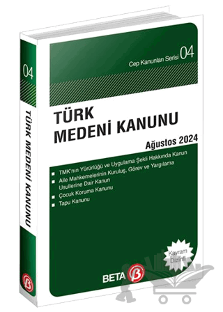 Türk Medeni Kanunu - Ağustos 2024
