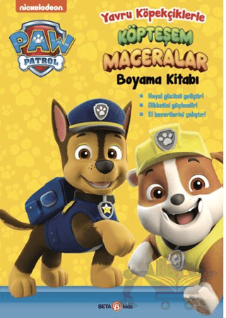 Paw Patrol Yavru Köpekçiklerle Köpteşem Maceralar Boyama Kitabı