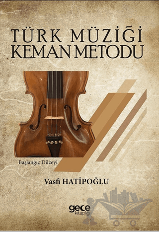 Türk Müziği Keman Metodu