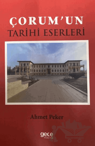 Çorum'un Tarihi Eserleri
