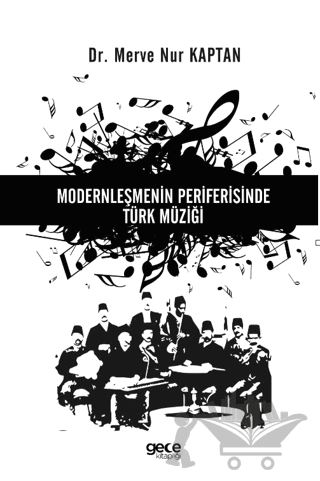 Modernleşmenin Periferisinde Türk Müziği