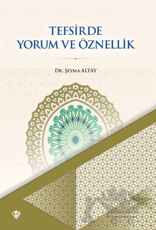 Tefsirde Yorum ve Öznellik