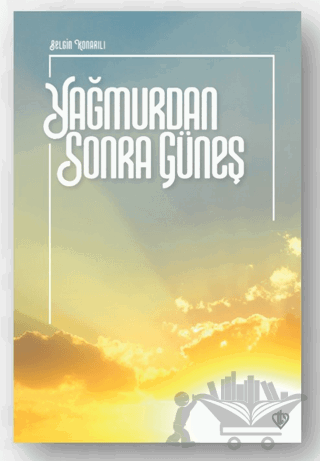 Yağmurdan Sonra Güneş