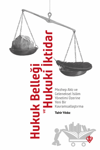 Hukuk Belleği ve Hukuki İktidar