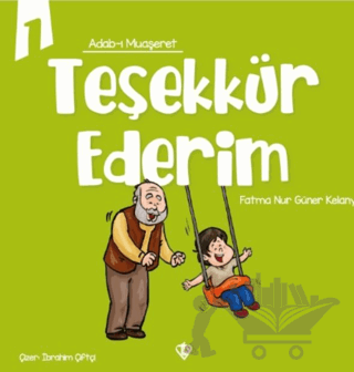 Adabı Muaşeret Teşekkür Ederim