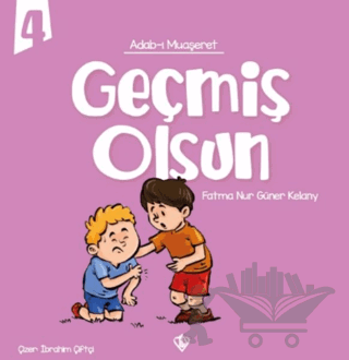 Adabı Muaşeret Geçmiş Olsun