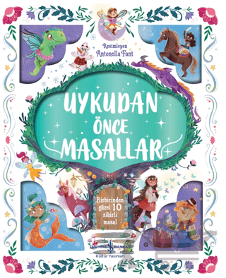 Uykudan Önce Masallar - Birbirinden Güzel 10 Sihirli Masal