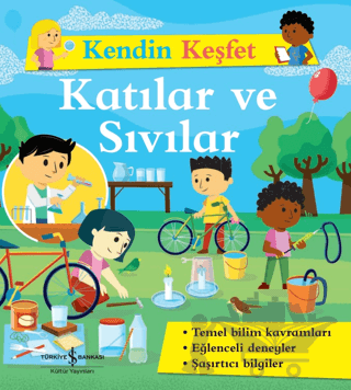 Katılar ve Sıvılar - Kendin Keşfet