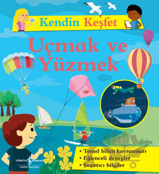 Uçmak ve Yüzmek - Kendin Keşfet