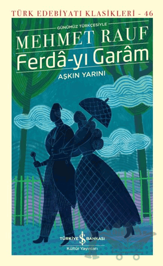 Ferda-yı Garam - Aşkın Yarını (Günümüz Türkçesiyle)
