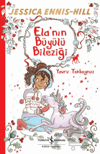 Ela'nın Büyülü Bileziği - Yavru Tekboynuz