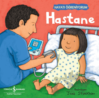 Hastane - Hayatı Öğreniyorum