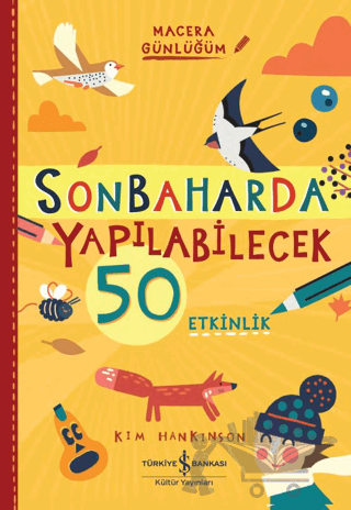 Sonbaharda Yapılabilecek 50 Etkinlik - Macera Günlüğüm