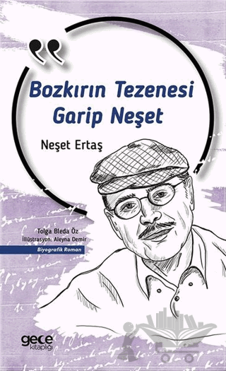 Bozkırın Tezenesi Bir Garip Neşet