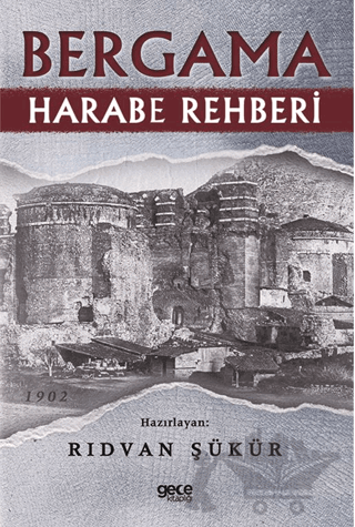 Bergama Harabe Rehberi