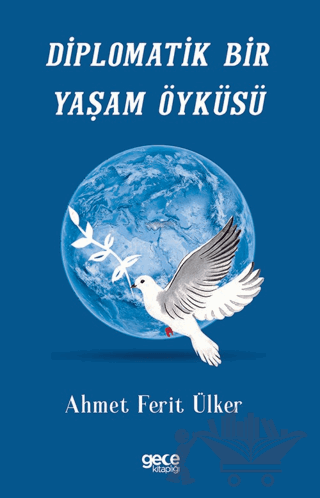 Diplomatik Bir Yaşam Öyküsü