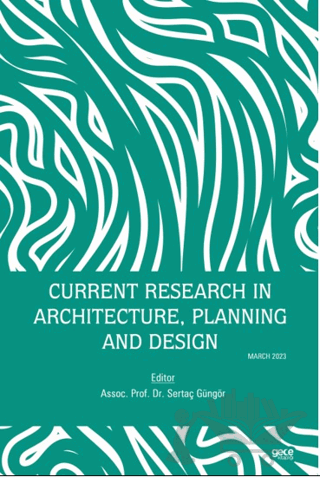 Current Research in Architecture, Planning and Design