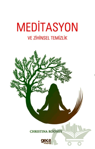 Meditasyon ve Zihinsel Temizlik
