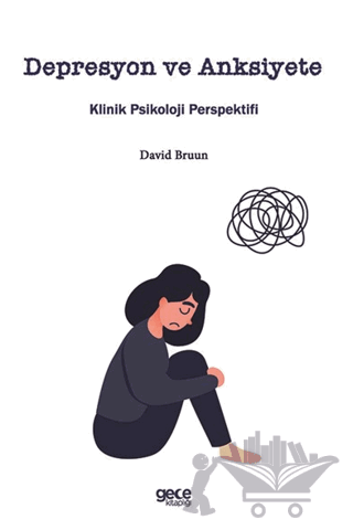 Depresyon ve Anksiyete