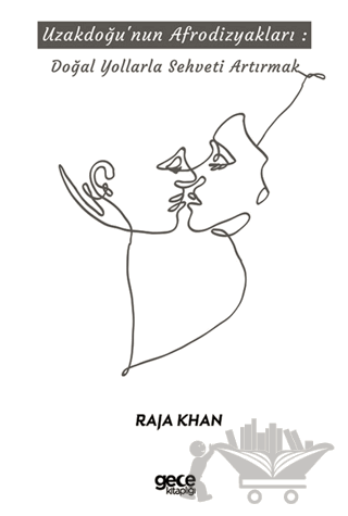 Uzakdoğu'nun Afrodizyakları