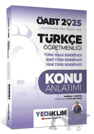 2025 ÖABT Türkçe Öğretmenliği Türk Halk Edebiyatı Eski Türk Edebiyatı Yeni Türk Edebiyatı Konu Anlatımı