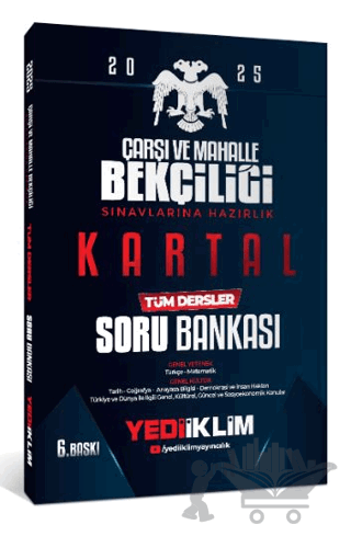 2025 Genel Yetenek Genel Kültür Çarşı ve Mahalle Bekçiliği Sınavlarına Hazırlık Kartal Tüm Dersler Soru Bankası
