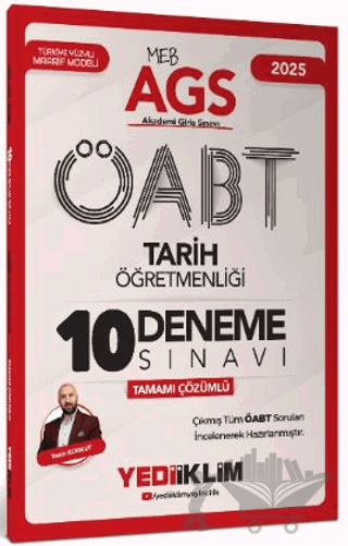 Yediiklim Yayınları 2025 MEB AGS ÖABT Tarih Öğretmenliği Tamamı Çözümlü 10 Deneme Sınavı