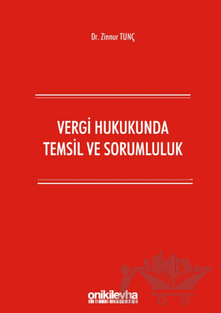 Vergi Hukukunda Temsil ve Sorumluluk