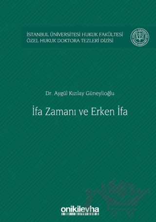 İfa Zamanı ve Erken İfa