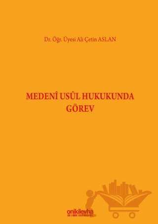 Medeni Usul Hukukunda Görev