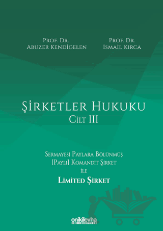 Şirketler Hukuku - Cilt III
