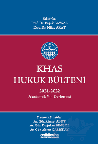 KHAS Hukuk Bülteni 2021-2022 Akademik Yılı Derlemesi