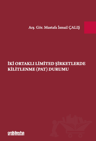 İki Ortaklı Limited Şirketlerde Kilitlenme (PAT) Durumu