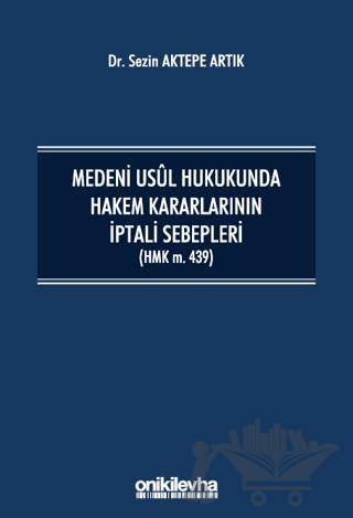 Medeni Usul Hukukunda Hakem Kararlarının İptali Sebepleri