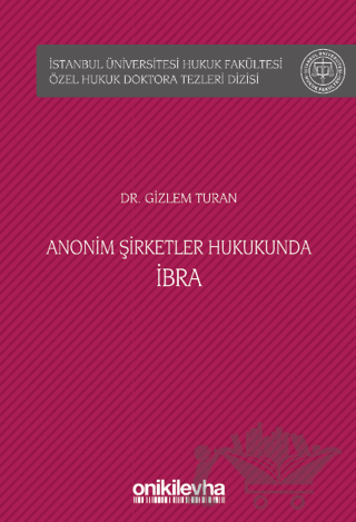 Anonim Şirketler Hukukunda İbra