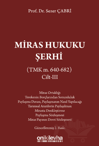 Miras Hukuku Şerhi (TMK m. 640-682) Cilt III