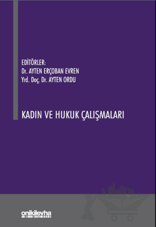 Kadın ve Hukuk Çalışmaları
