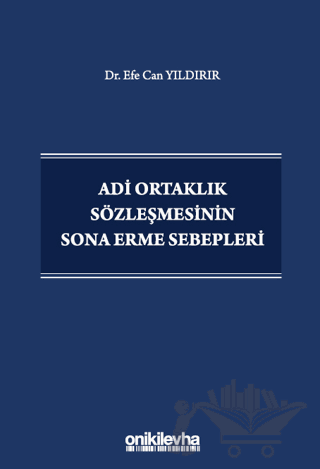Adi Ortaklık Sözleşmesinin Sona Erme Sebepleri