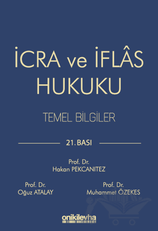 İcra ve İflas Hukuku Temel Bilgiler