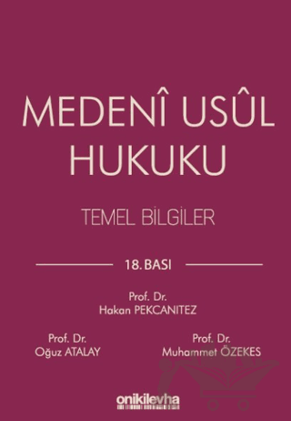 Medeni Usul Hukuku Temel Bilgiler