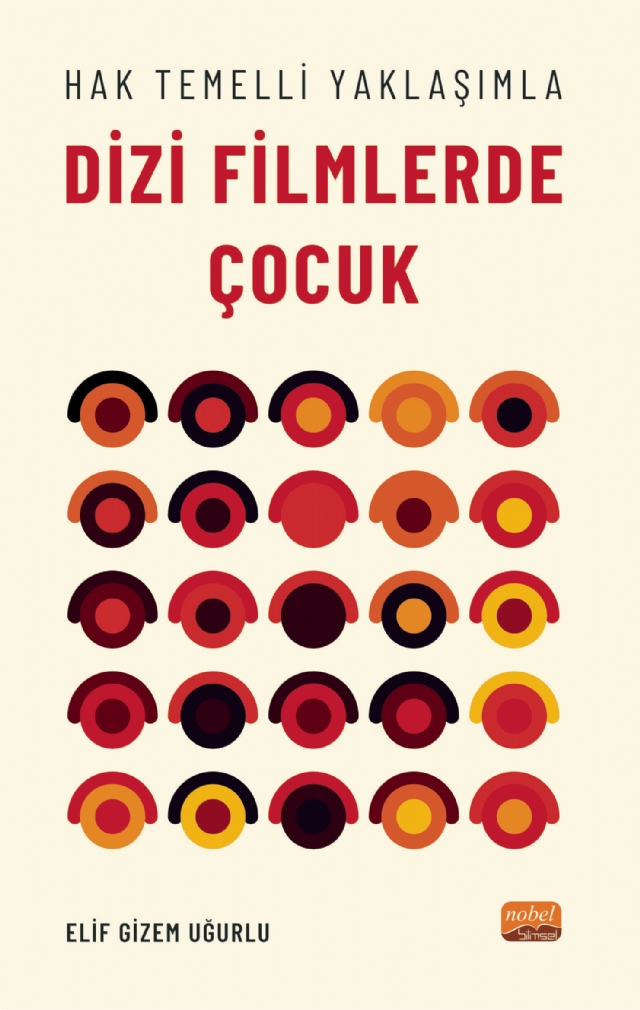 Hak Temelli Yaklaşımla DİZİ FİLMLERDE ÇOCUK