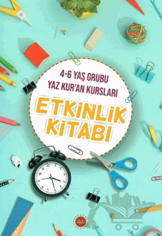 4-6 Yaş Grubu Yaz Kur'an Kursları Etkinlik  Kitabı