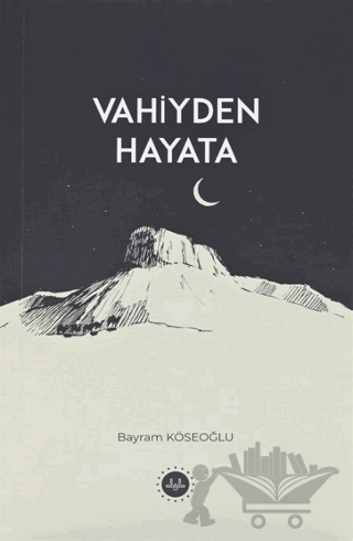 Vahiyden Hayata