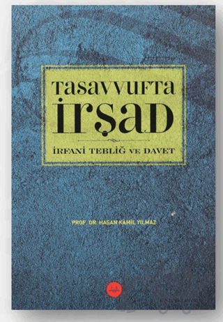 Tasavvufta İrşad İrfani Tebliğ ve Davet