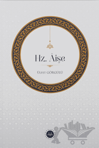 Hz. Aişe