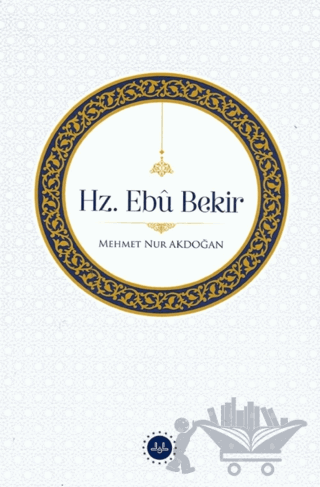 Hz. Ebu Bekir