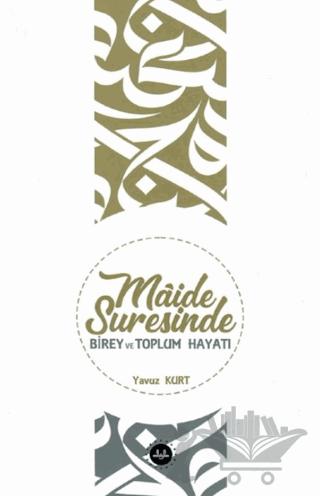 Maide Suresinde Birey ve Toplum Hayatı