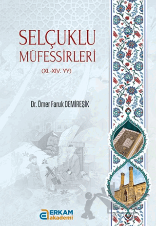 Selçuklu Müfessirleri 11. - 11. - YY