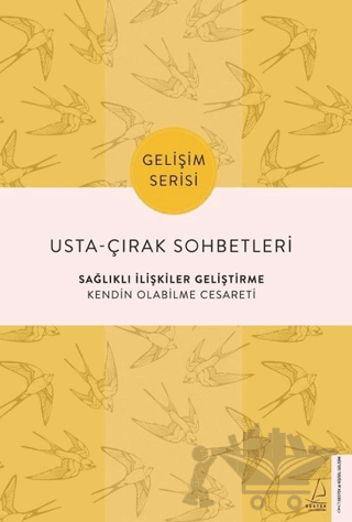 Usta-Çırak Sohbetleri: Sağlıklı İlişkiler Geliştirme