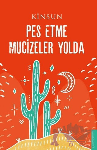 Pes Etme Mucizeler Yolda